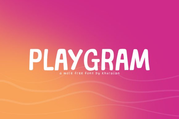 Playgram: A Modern Cute Display Font for Handmade Brands